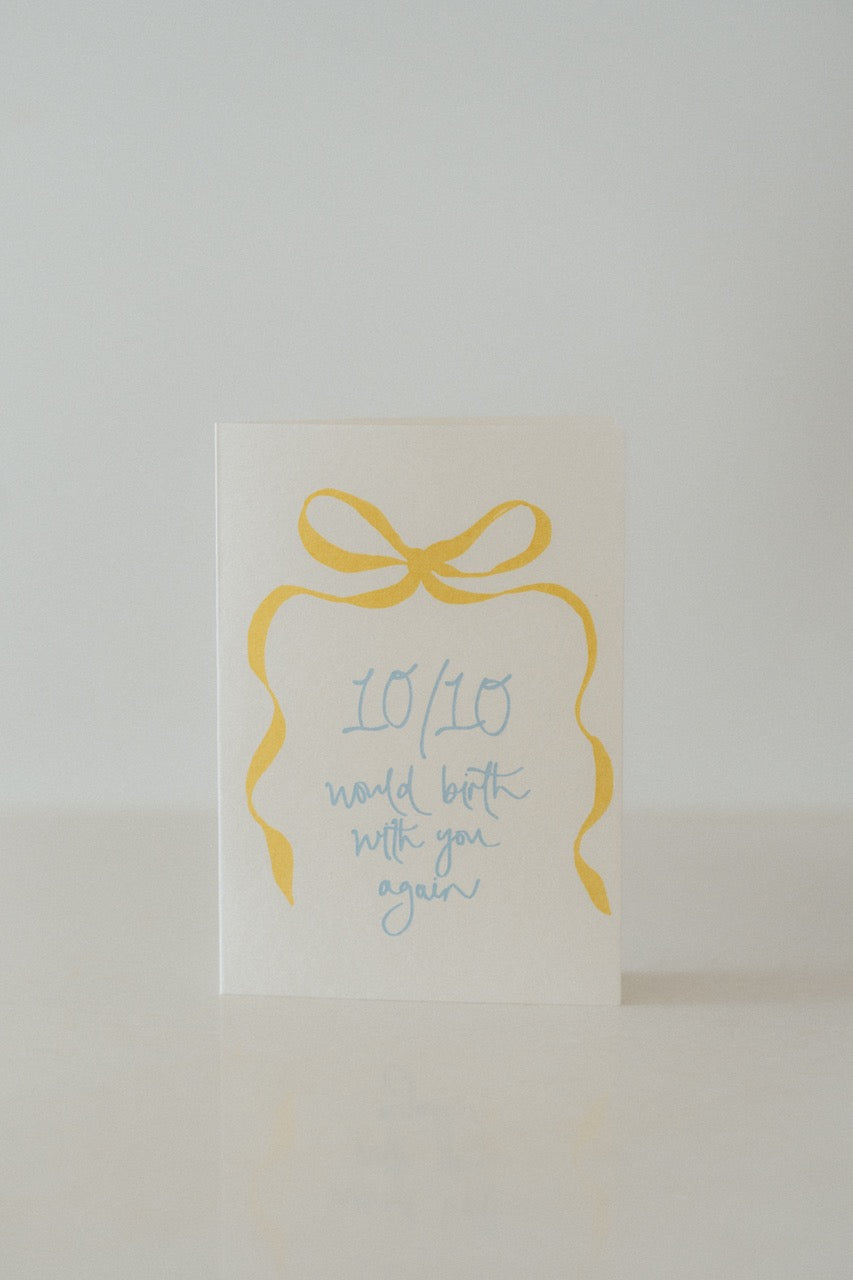 Midwife Thank You Card - 10/10 Would Birth With You Again